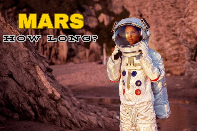 How Long Does It Take to Get to Mars? The Ecstatic Red Planet
