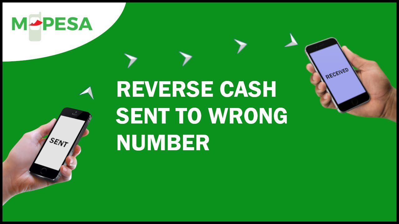 How to Reverse M-Pesa Withdrawal Sent Wrong 2026