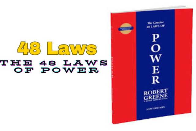 The Controversial Lessons of The 48 Laws of Power
