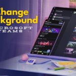 A Step-by-Step Guide: How to Change Your Background on Microsoft Teams