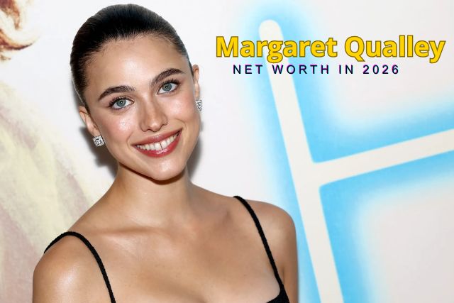 Margaret Qualley Net Worth in 2026 Career, Films, and Growing Influence