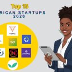 Top 15 African Startups to Watch in 2026 (And How Much They’ve Raised)