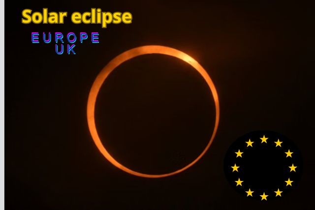 Europe and UK Brace for 2026 Solar Eclipse