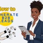 How to Generate B2B Leads in Kenya (Proven 2026 Tips)